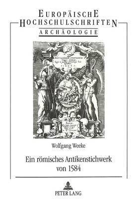 bokomslag Ein Roemisches Antikenstichwerk Von 1584