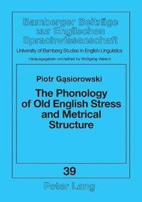 bokomslag Phonology of Old English Stress and Metrical Structure