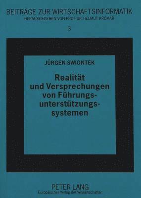 bokomslag Realitaet Und Versprechungen Von Fuehrungsunterstuetzungssystemen