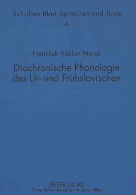 bokomslag Diachronische Phonologie Des Ur- Und Fruehslavischen