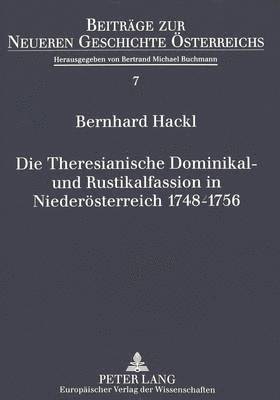 bokomslag Die Theresianische Dominikal- Und Rustikalfassion in Niederoesterreich 1748-1756