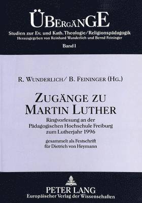 bokomslag Zugaenge Zu Martin Luther