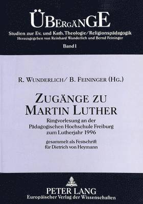 Zugaenge Zu Martin Luther 1