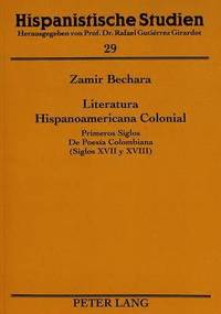 bokomslag Literatura Hispanoamericana Colonial