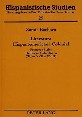 bokomslag Literatura Hispanoamericana Colonial