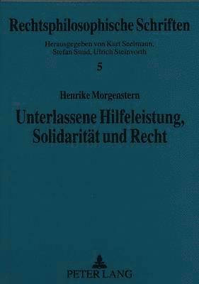 bokomslag Unterlassene Hilfeleistung, Solidaritaet Und Recht