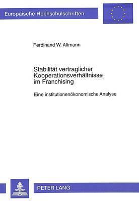 bokomslag Stabilitaet Vertraglicher Kooperationsverhaeltnisse Im Franchising