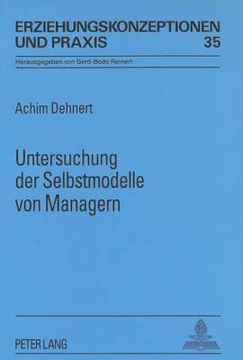 bokomslag Untersuchung Der Selbstmodelle Von Managern