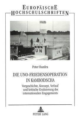 Die Uno-Friedensoperation in Kambodscha 1