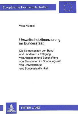 Vera Klüppel, Kluppel Vera Kluppel - Umweltschutzfinanzierung Im Bundesstaat, Häftad