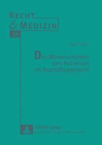 bokomslag Das Mitverschulden des Patienten im Arzthaftungsrecht