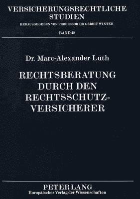 bokomslag Rechtsberatung Durch Den Rechtsschutzversicherer