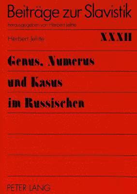 Genus, Numerus Und Kasus Im Russischen 1