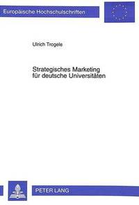 bokomslag Strategisches Marketing Fuer Deutsche Universitaeten