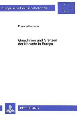 bokomslag Grundlinien Und Grenzen Der Notwehr in Europa