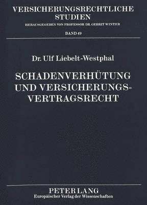 bokomslag Schadenverhuetung Und Versicherungsvertragsrecht