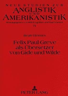 bokomslag Felix Paul Greve ALS Uebersetzer Von Gide Und Wilde