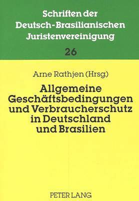 bokomslag Allgemeine Geschaeftsbedingungen Und Verbraucherschutz in Deutschland Und Brasilien