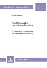 bokomslag Projektplanung Bei Beschraenkten Ressourcen