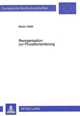 bokomslag Reorganisation Zur Prozeorientierung