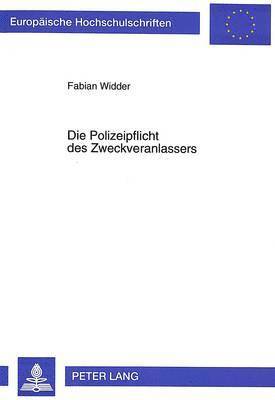 bokomslag Die Polizeipflicht Des Zweckveranlassers