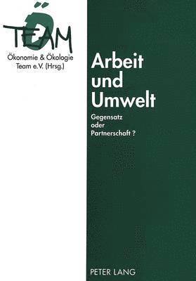 bokomslag Arbeit Und Umwelt