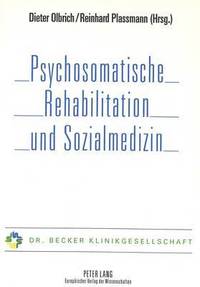 bokomslag Pschosomatische Rehbilitation Und Sozialmedizin