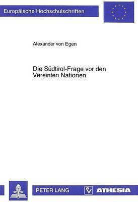 bokomslag Die Suedtirol-Frage VOR Den Vereinten Nationen