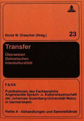bokomslag Transfer- Uebersetzen - Dolmetschen - Interkulturalitaet