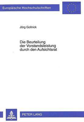 bokomslag Die Beurteilung Der Vorstandsleistung Durch Den Aufsichtsrat