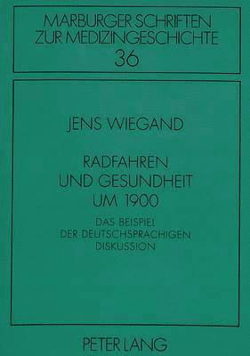 bokomslag Radfahren Und Gesundheit Um 1900