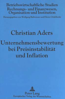 bokomslag Unternehmensbewertung Bei Preisinstabilitaet Und Inflation