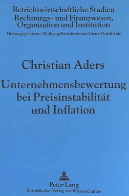 bokomslag Unternehmensbewertung Bei Preisinstabilitaet Und Inflation