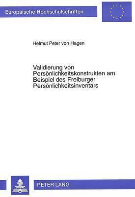 bokomslag Validierung Von Persoenlichkeitskonstrukten Am Beispiel Des Freiburger Persoenlichkeitsinventars