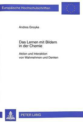 bokomslag Das Lernen Mit Bildern in Der Chemie