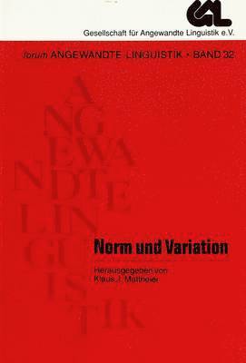 Klaus J Mattheier - Norm Und Variation, Häftad