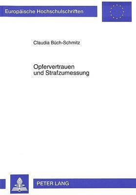 bokomslag Opfervertrauen Und Strafzumessung