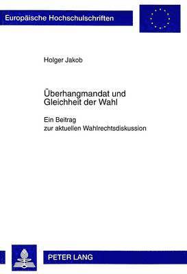 Ueberhangmandat Und Gleichheit Der Wahl 1