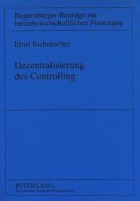 bokomslag Dezentralisierung Des Controlling