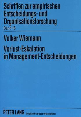 bokomslag Verlust-Eskalation in Management-Entscheidungen