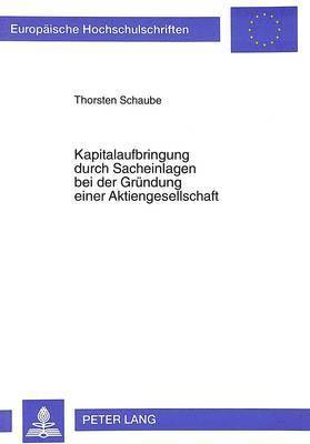 bokomslag Kapitalaufbringung Durch Sacheinlagen Bei Der Gruendung Einer Aktiengesellschaft