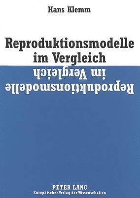 bokomslag Reproduktionsmodelle Im Vergleich