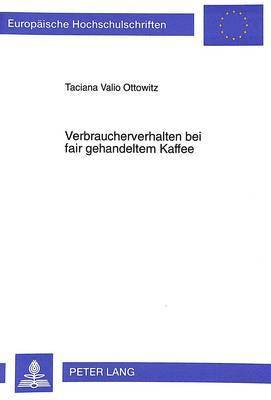 bokomslag Verbraucherverhalten Bei Fair Gehandeltem Kaffee