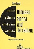 Between Vienna and Jerusalem