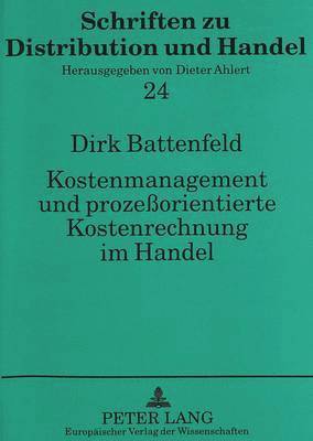 bokomslag Kostenmanagement Und Prozeorientierte Kostenrechnung Im Handel