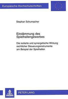 bokomslag Eindaemmung Des Spielhallengewerbes