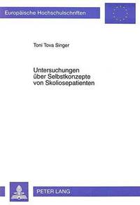 bokomslag Untersuchungen Ueber Selbstkonzepte Von Skoliosepatienten