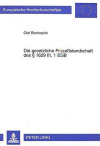 bokomslag Die Gesetzliche Prozestandschaft  1629 III, 1 Bgb