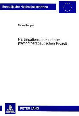 bokomslag Partizipationsstrukturen Im Psychotherapeutischen Proze