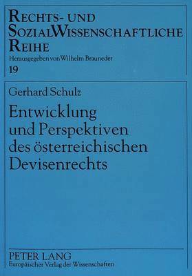 Entwicklung Und Perspektiven Des Oesterreichischen Devisenrechts 1